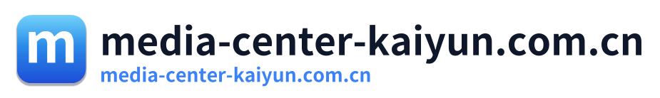 media-center-kaiyun.com.cn Logo